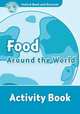 Oxford Read and Discover: Level 6: 1,050-Word Vocabulary Food Around the World Activity Book, Oxford University Press USA 