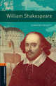 Oxford Bookworms Library: William Shakespeare: Level 2: 700-Word Vocabulary, Jennifer Bassett 