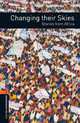 Oxford Bookworms Library: Changing their Skies: Stories from Africa: Level 2: 700-Word Vocabulary, Jennifer Basset 