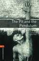 Oxford Bookworms Library: The Pit and the Pendulum and Other Stories: Level 2: 700-Word Vocabulary, Edgar Allan Poe 