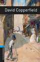 Oxford Bookworms Library: David Copperfield: Level 5: 1,800 Word Vocabulary, Charles Dickens 