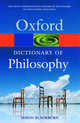The Oxford Dictionary of Philosophy, Simon Blackburn 