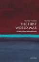 The First World War: A Very Short Introduction, Michael Howard 