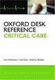 Oxford Desk Reference: Critical Care, Waldmann, Carl; Soni, Neil; Rhodes, Andrew 