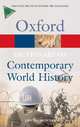 A Dictionary of Contemporary World History: From 1900 to the Present Day, Jan Palmowski 