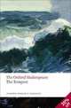 The Tempest: The Oxford Shakespeare The Tempest, William Shakespeare 