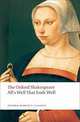 All's Well that Ends Well: The Oxford Shakespeare, William Shakespeare 