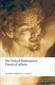 Timon of Athens: The Oxford Shakespeare, William Shakespeare 