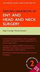 Oxford Handbook of ENT and Head and Neck Surgery, Corbridge, Rogan; Steventon, Nicholas 