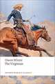 The Virginian: A Horseman of the Plains, Owen Wister 