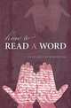 How to Read a Word, Elizabeth Knowles 