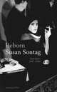 Reborn, Susan Sontag 