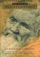 Life of michelangelo, Condivi, Ascanio 