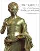 The Year One: Art of the Ancient World East and West, Elizabeth J. Milleker 