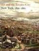 Art and the Empire City: New York, 1825-1861, Catherine Hoover Voorsanger 
