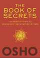 The Book of Secrets: 112 Meditations to Discover the Mystery Within, Osho 