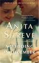 A Wedding in December, Anita Shreve 