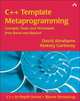 C++ Template Metaprogramming:Concepts, Tools, and Techn, David Abrahams Aleksey Gurtovoy 