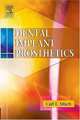 Dental Implant Prosthetics,, Carl Misch 