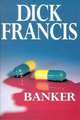 Banker, Dick Francis 