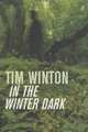 In the Winter Dark, Tim Winton 