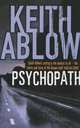 Psychopath, Keith Russell Ablow 