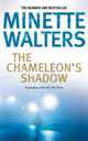 The Chameleon's Shadow, Minette Walters 