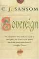 Sovereign (Matthew Shardlake Series #3), C. J. Sansom 