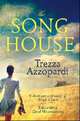 Song House, Trezza Azzopardi 