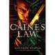 Caine's Law, Matthew Stover 