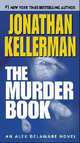 The Murder Book (Alex Delaware Series #16), Jonathan Kellerman 