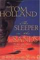 The Sleeper in the Sands, Tom Holland 