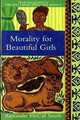 Morality for Beautiful Girls, McCall Smith Alexander 