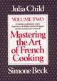 Mastering the Art of French Cooking, Volume 2, Julia Child 