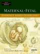 Maternal-Fetal Evidence-Based Guidelines, Vincenzo Berghella 