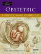 Obstetric Evidence-Based Guidelines, Vincenzo Berghella 