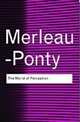 World of perception, Merleau-ponty, Maurice 