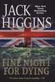 A Fine Night for Dying (Paul Chavasse Series #6), Jack Higgins 