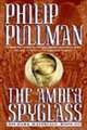 The Amber Spyglass (His Dark Materials Series #3), Philip Pullman 