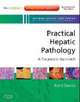 Practical Hepatic Pathology: A Diagnosti, 