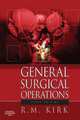 General Surgical Operations, / Общие хирургические операции, R. Kirk 