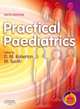 Practical Paediatrics,, Don Roberton 