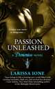 Passion Unleashed (Demonica Series #3), Larissa Ione 