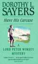 Have His Carcase, Dorothy L. Sayers 
