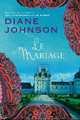 Le Mariage, Diane Johnson 