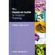 The Hands-On Guide to Surgical Training, Matthew Stephenson 