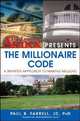 Learning Annex Presents the Millionaire Code: A Smarter Approach to Making Millions, Paul B. Farrell 