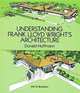 Understanding Frank Lloyd Wright’s Architecture, Robert McCarter, Juhani Pallasmaa 