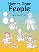 How to Draw People, Barbara Soloff Levy 