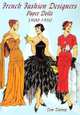 French Fashion Designers: 1900-1950 Paper Dolls, Tom Tierney 